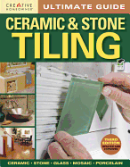 Ultimate Guide: Ceramic & Stone Tiling