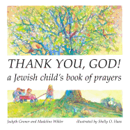 Thank You, God! A Jewish Child's Book of Prayers (English and Hebrew Edition)