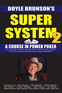 Doyle Brunson'sSuper System 2 (Revised)