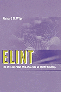 ELINT: The Interception and Analysis of Radar Signals (Artech House Radar Library (Hardcover))