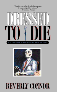 Dressed to Die: A Lindsay Chamberlain Novel