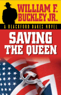 Saving the Queen (Blackford Oakes Novel)