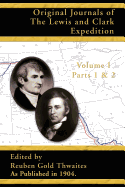 Original Journals of the Lewis and Clark Expedition, Volume 1