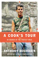 A Cook's Tour: In Search of the Perfect Meal