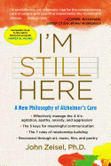 I'm Still Here: A New Philosophy of Alzheimer's C