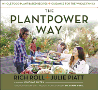 The Plantpower Way: Whole Food Plant-Based Recipe