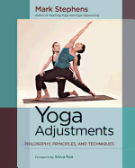 'Yoga Adjustments: Philosophy, Principles, and Techniques'