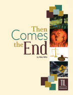 Then Comes the End (Truth in Life)