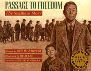 Passage to Freedom: The Sugihara Story (Rise and Shine)