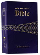 Faith and Liberty Bible GNT