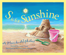 S is for Sunshine: A Florida Alphabet (Discover America State by State)