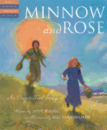 Minnow and Rose: An Oregon Trail Story (Tales of Young Americans)