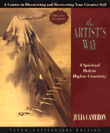 'The Artist's Way: A Spiritual Path to Higher Creativity, Twenty-Fifth Anniversary Edition'