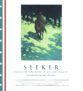 Seeker: Traveling the Path to Enlightenment