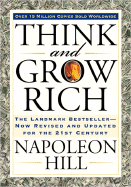 Think and Grow Rich: The Landmark Bestseller--Now