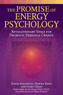 The Promise of Energy Psychology: Revolutionary T