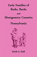 Early Families of Berks, Bucks and Montgomery Counties, Pennsylvania