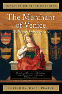 The Merchant of Venice: Ignatius Critical Editions