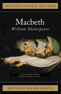 Macbeth: Ignatius Critical Editions