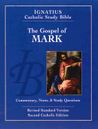 The Gospel According to Mark (2nd Ed.): Ignatius Catholic Study Bible (Ignatius Catholic Study Bible S)