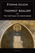 Thomist Realism and The Critique of Knowledge