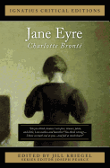 Jane Eyre: Ignatius Critical Edition (Ignatius Critical Editions)