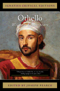Othello: Ignatius Critical Edition (Ignatius Critical Editions)