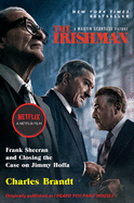 The Irishman (Movie Tie-In): Frank Sheeran and Cl