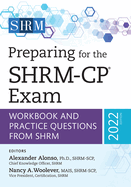 Preparing for the SHRM-CP├é┬« Exam: Workbook and Practice Questions from SHRM, 2022 Edition