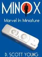 Minox: Marvel in Miniature