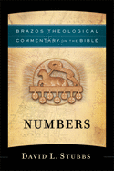 Numbers (Brazos Theological Commentary on the Bible)