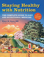 Staying Healthy with Nutrition: The Complete Guid