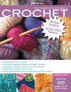'The Complete Photo Guide to Crochet, 2nd Edition: *all You Need to Know to Crochet *the Essential Reference for Novice and Expert Crocheters *comprehe'