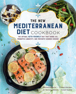 The New Mediterranean Diet Cookbook: The Optimal