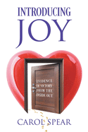 Introducing Joy: Evidence of Victory From the Inside Out