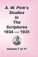 A. W. Pink's Studies in the Scriptures, Volume 07