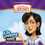 Respect (Adventures in Odyssey Life Lessons)