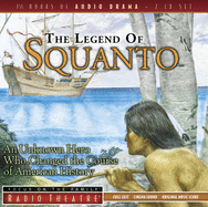 The Legend of Squanto (Radio Theatre)