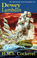 HMS COCKERAL (Alan Lewrie Naval Adventures (6)) (Volume 6)