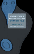 Henri Duchemin and His Shadows (New York Review B