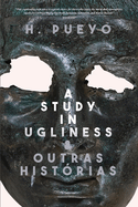 A Study in Ugliness & outras hist├â┬│rias