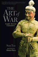 The Art of War: Complete Text and Commentaries