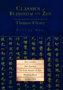 Classics of Buddhism and Zen, Volume 1: The Collected Translations of Thomas Cleary