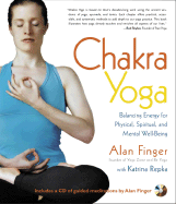 Chakra Yoga: Balancing Energy for Physical, Spirit
