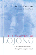The Practice of Lojong