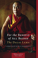 For the Benefit of All Beings: A Commentary on the