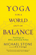 Yoga for a World Out of Balance