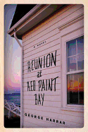 Reunion at Red Paint Bay: A Novel