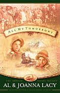 All My Tomorrows (The Orphan Trains Trilogy #2)