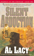 Silent Abduction (Journeys of the Stranger #2)
